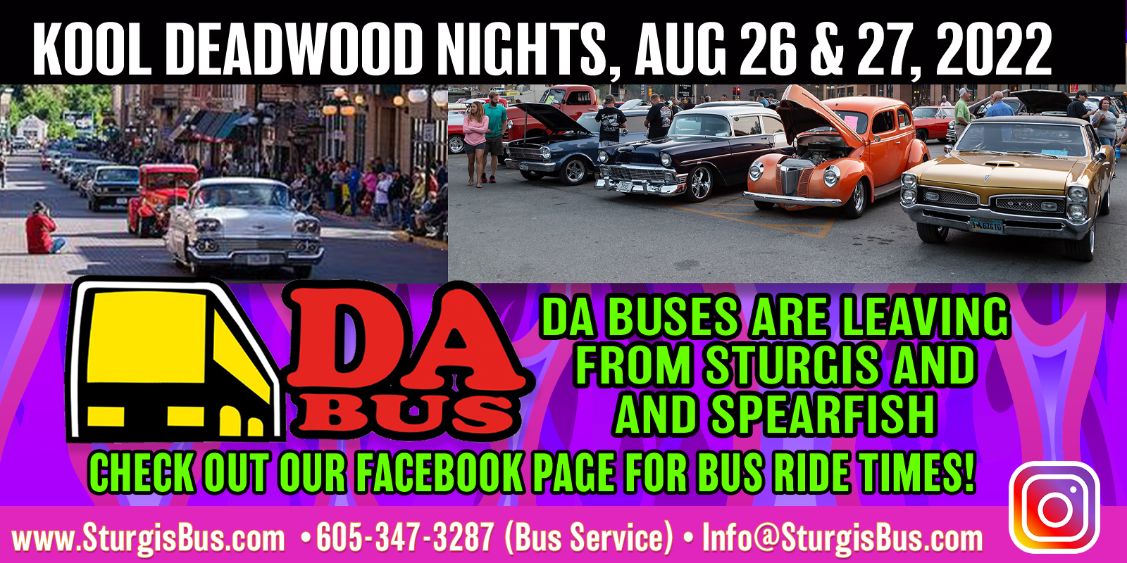 2022 KOOL DEADWOOD NIGHTS UP NEXT Da Bus / Sturgis Transit
