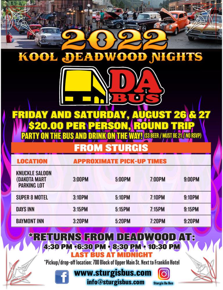 2022 KOOL DEADWOOD NIGHTS UP NEXT Da Bus / Sturgis Transit
